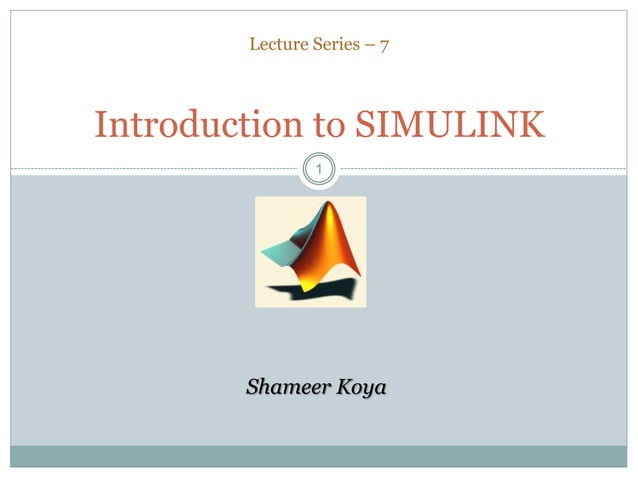 Matlab simulink introduction | PPTX