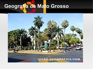 Geografia de Mato Grosso 