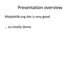 Matplotlib presentation 20 apr2013 final | PDF