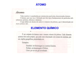 ÁTOMO ELEMENTO QUÍMICO 