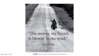 November 1, 2018 मातृभूमम २०१८ India Quiz |Ankush B | JayantV | Prithvi R
 