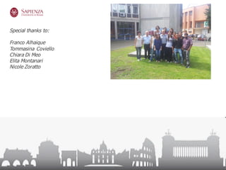 Special thanks to:
Franco Alhaique
Tommasina Coviello
Chiara Di Meo
Elita Montanari
Nicole Zoratto
 