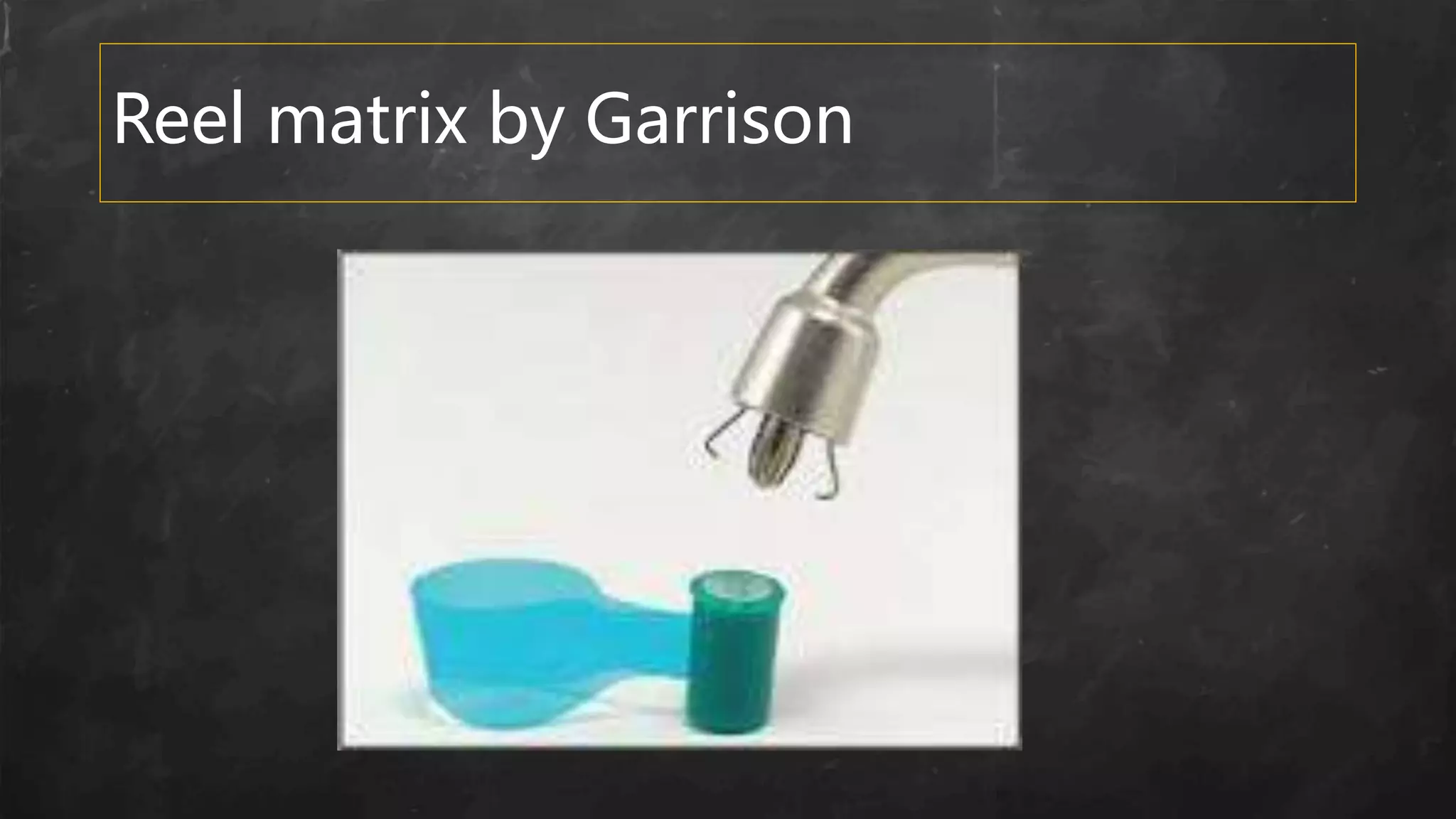 Reel matrix by Garrison
 