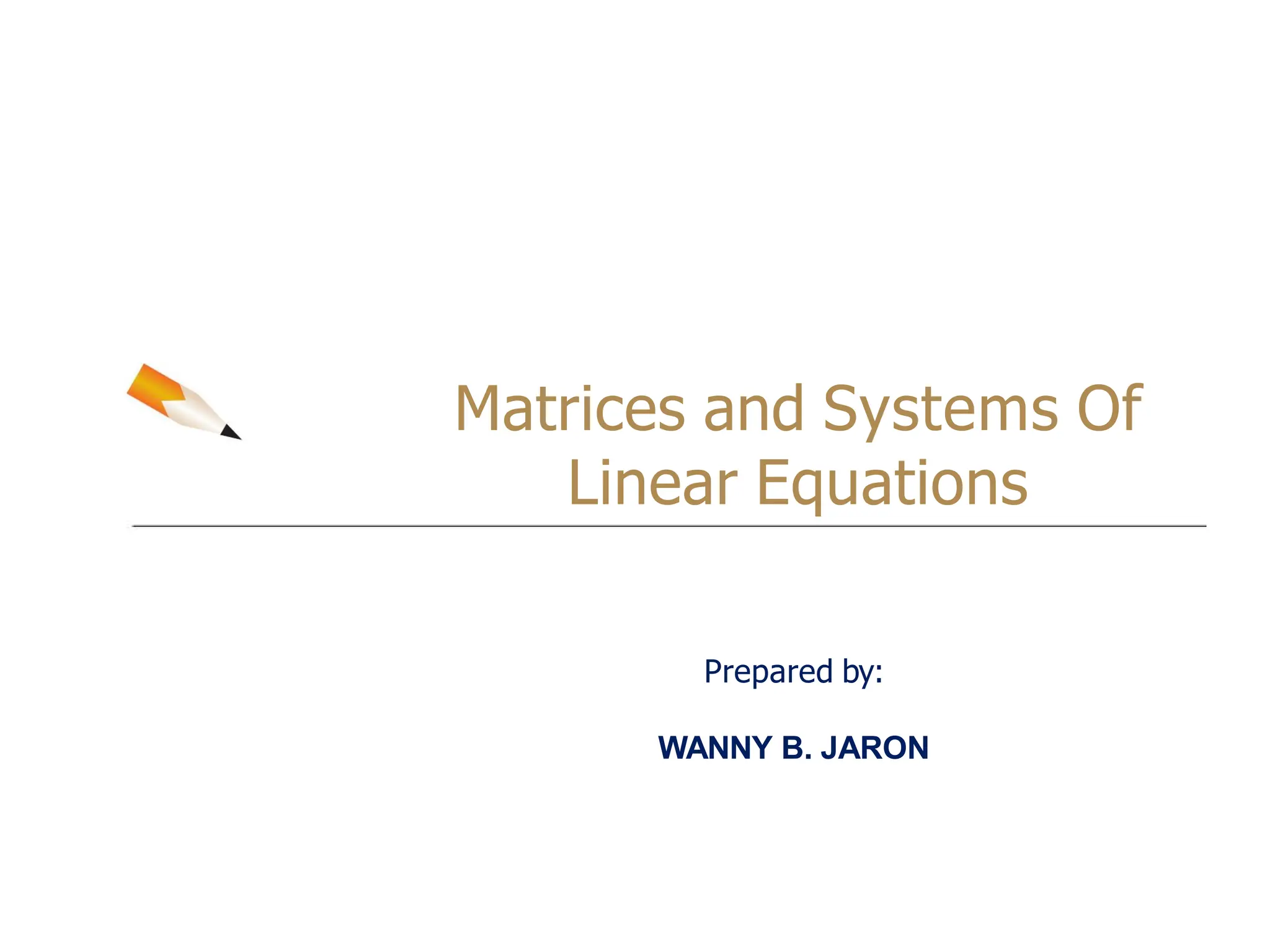 MATRICESANDSYSTEMSOFLINEAREQUATIONS_Part1_Feb14.pdf