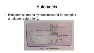 Matrices and Wedges.pptx for dental students | PPTX