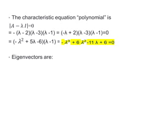 MATRICES,EIGEN VALUES,EIGEN VECTOR......