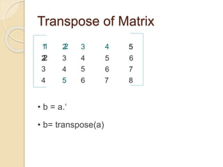 Matrices in matlab | PPTX | Physics | Science