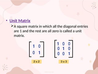 PRESENTATION ABOUT MATRICES & ITS TYPES.pptx