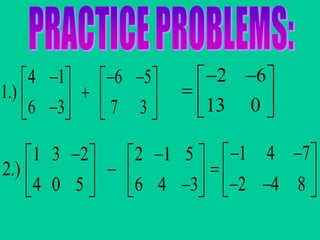 4 1 6 5
1.)
6 3 7 3
     
      
1 3 2 2 1 5
2.)
4 0 5 6 4 3
    
      
2 6
13 0
  
  
 
1 4 7
2 4 8
  
    
 
