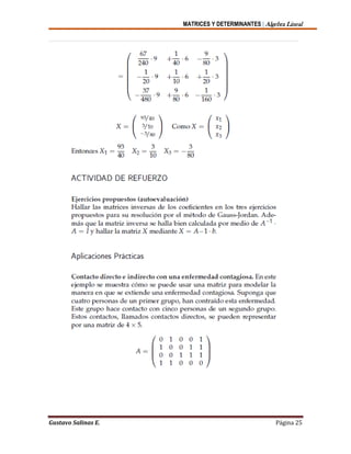 MATRICES Y DETERMINANTES | Algebra Lineal
Gustavo Salinas E. Página 25
 