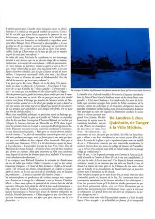 L'arrière-grand-père Camille était banquier, mais se rêvait
 écrivain et a noirci un très grand nombre de carnets. C'est à
 lui, le suicidé, que notre hôte emprunte le prénom de son
 hétéronyme, pour échapper au tropisme de la famille qui
 voulait qu'on soit banquier ou industriel et regardant aussi
 vers Marc Riboud (frère d'Antoine) le photographe. « Je suis
  quelqu'un de la coupure, comme beaucoup au moment de
  l'adolescence. Il y a une phrase qui dit ça dans Vies p0ten-
  tielles, l'idée qu'il faut mener sa vie pour qu'elle soit un mystère
 auprès de ceux qui t'ont enfanté. »
 Le refus du nom, l'écrivain le transforme en un hommage
 adressé à une femme qui vit au dernier étage de sa maison
 parisienne: la nourrice de son enfance. « Elle est ma conscien-
  ce, mon éthique de l'écriture. Mazet a appris à lire à 16-17
 ans, venue comme fille au pair chez ma grand-mère. C'est une
 figure d'extrême timidité, qui n'a pas l'aisance sociale de notre
  milieu. L'empreinte maternelle réelle chez moi, c'est Mazet
  (dont le nom est l'érosion du nom de Mademoiselle). Etre du
 côté de la nourrice, qu'est-ce que ça donne? »
 Il se peut qu'on la croise, Mazet, ici ou là, dans Vies prJten-
 tielles ou dans la Maria de L'Invention ... Une figure à l'op-
 posé de ce que Camille de Toledo appelle « l'artistocratie »
                                                                        En voyages, il réalise régulièrement des photos autour des lieux qu'il traverse (série Nowhere)
 qui « ne serait pas un problème si elle n'était reliée à l'oligar-
 chie de pouvoir qui se garde les bonnes places tandis que tout le mon-       La famille s'est d'abord installée à Marnes-la-Coquette derrière le
 de rame et lutte pour sa survie. On ne peut pas ne pas être révolté          bois de Saint-Cloud dans la banlieue ouest où les deux frères vont
 contre cette forme d'héritage qui produit de l'aisance sociale, de l'en-     grandir. « C'est mon Combray» . Les week-ends, les amis de la fa-
 tregent surtout quand on a été élevé par quelqu'un qui a donné sa            mille qui viennent manger font partie de l'élite montante de la
 vie, son savoir, son temps tout en ne faisant pas partie de cet univers-     nation, entrés en politique et en fonction dirigeante dans les
 là. Ça produit une sensibilité et une éthique très fortes. On ne peut        grandes entreprises ou les médias avec le mitterrandisme. Enfance
 pas être du côté du milieu. »                                                très protégée au sein de laquelle la fraternité conduit le jeune
 Mais cette sensibilité politique est peut-être aussi un héritage pa-         Alexis à suivre partout son
 ternel. Gérard Mitai, le père de Camille de Toledo, va travailler            grand frère Jérôme. On fait              De Londres à                  Don
 plus de dix ans dans l'entreprise d'Antoine Riboud et c'est lui qui          beaucoup de sports selon la
 rédigera le fameux discours de Marseille en 1972 dans lequel                 tradition familiale: tennis              Quichotte, de Tanger
 pour la première fois est évoqué le concept de développement du-             et ski (Alexis est champion
 rable. Discours novateur en cela qu'il vise à redonner à l'entrepri-         de descente et verra lors                à la Villa Médicis.
 se une dimension humaine. « Mon père est ensuite devenu produc-              d ' un entraînement un
 teur de cinéma. C'est plein de merveilleux souvenirs pour moi. Je suis       concurrent se tuer, décapité par un câble) . En ville, les deux fran-
 allé voir quelques tournages, mais ça faisait peur à ma mère qui pen-        gins « rident » sur leur skateboard et ne ratent aucun film de la
 sait que cette bohème de luxe risquait d'être immorale. Mon père a           série « Les rois de la glisse » qui « représentait pour nous un modèle
 travaillé pour Caumont, UCc, il a été distributeur avant de passer            de vie ». L'éducation entamée par une maternelle américaine, le
 à la production. » Il coproduit Europa de Lars Von Trier, Jésus de           conduit durant deux ans dans un collège de jésuites de Versailles,
 Montréal de Denys Arcand, « l'histoire d'une sorte de Jésus moderne           « ça a été un choc culturel mais drôle en même temps avec le passage
 qui donne ses organes. Mon père montrera ce film aux cancéreux                obligé au confessionnal ».
 avec lesquels il va vivre les derniers jours de sa maladie. C'est un sou-    Vers 14 ans, « c'est le grand tournant avec l'arrivée à Paris où la fa-
 venir absolument bouleversant. .. »                                           mille s'installe et l'entrée à Henri N où je me sens analphabète. Je
 Il va cosigner avec Richard Gotainer le scénario de Rendez-vous               n'ai pas les codes. Je le vis assez mal. C'est là que la lecture commence
 au tas de sable que réalise Didier Grousset et qui va lui coûter              vraiment,' avant, je me souviens que ma mère me lisait Le Lion de
 beaucoup d 'argent. « Il rêvait de faire fortune et ce film a été un dé-      Kessel, La Gloire de mon père et Le Château de ma mère. Ainsi
 sastre. J'ai retrouvé des photos extraordinaires en vidant sa maison          que de Charly et la chocolaterie de Roald Dahl qui est peut-être
 après sa mort; on le voit aux bras de la Dombasle, avec ses lunettes         présent dans L'Inversion de H. Bosch.
 de producteur ... Il devait se raconter des histoires (rires). »              Pour me faire accepter, je me mets à tout lire, je notais tout titre dont
Sa métamorphose en producteur de cinéma marque une rupture                    j'entendais parler et j'essayais de le lire. Là, commence toute une
 avec Antoine et le temps du « désamour » avec sa femme, Christine             construction mondaine ou des lectures m'aident à être clairvoyant. »
Mitai. « Dans mon enfance la polarité de la tristesse était du côté de         L'un des premiers livres qu'il lit doit lui révéler pourquoi ses pa-
 ma mère. Mon père était plutôt du côté de la joie, ou de l'insouciance. »     rents l'ont prénommé Alexis: c'est Les Frères Karamazov qui va
Elle, après ses études à Stanford, a commencé une carrière de jour-            déclencher une passion pour la littérature russe « qui a à voir avec
naliste économique à France-Soir avant de devenir rédactrice en                la compassion. Les grands livres sont des livres de compassion. La lec-
chef du Nouvel Observateur. « Il faut imaginer ce que c'est d'être jour-       ture change ma vie. »
 naliste écon omique avec un père qui pèse autant sur la vu                    Il va suivre alors une voie d'excentricité comme si c'était la seule
financière . .. »                                                              façon d'être accepté: « je m 'habillais en femme. Je ne comprends
 