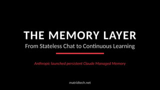 Transforming AI with Persistent Memory: From Stateless Chat to ...