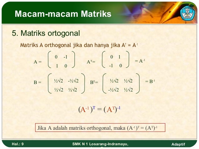 Contoh Soal Matriks Ortogonal Dan Pembahasannya Contoh