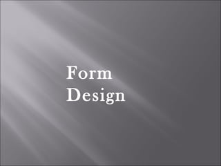 Form Design 