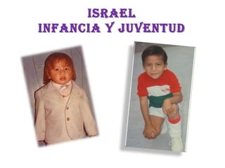 ISRAEL INFANCIA Y JUVENTUD