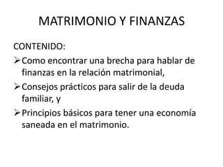 Como mejorar las finanzas en el matrimonio | PPTX