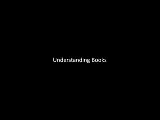 Understanding Books 