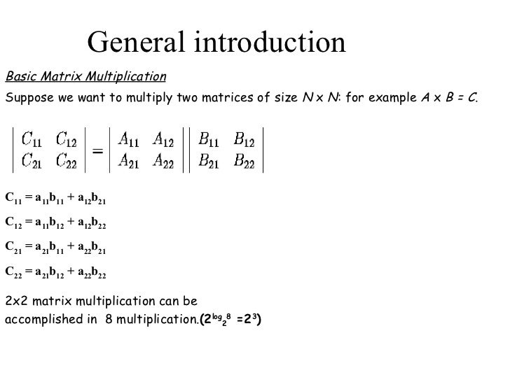 Write a simple c program to multiply two matrices