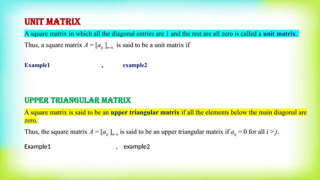 Matrix and it's types , Row, column,null,square,diagonal,scalar,unit ...