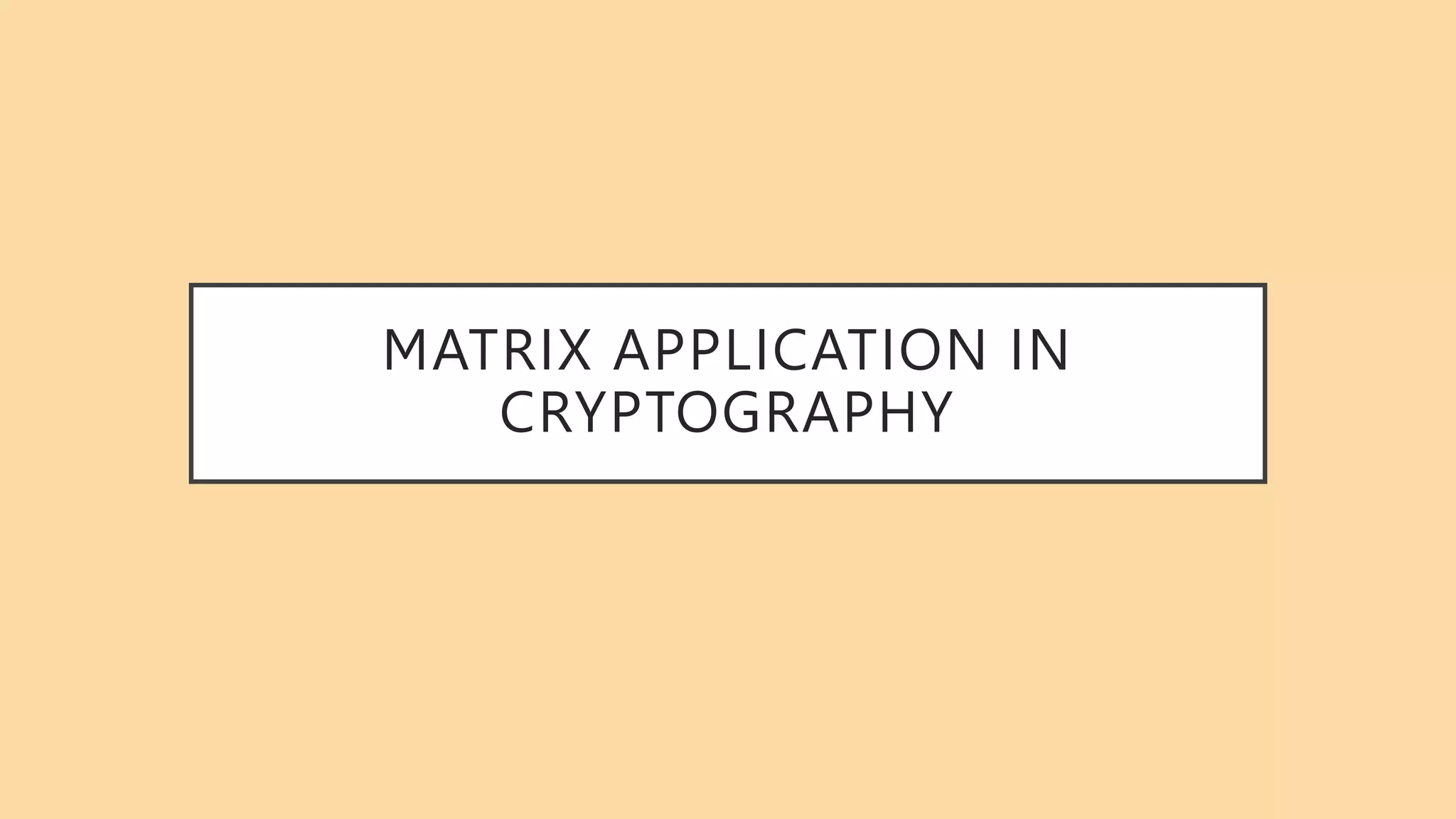 matrix -cryptography 1.pptx