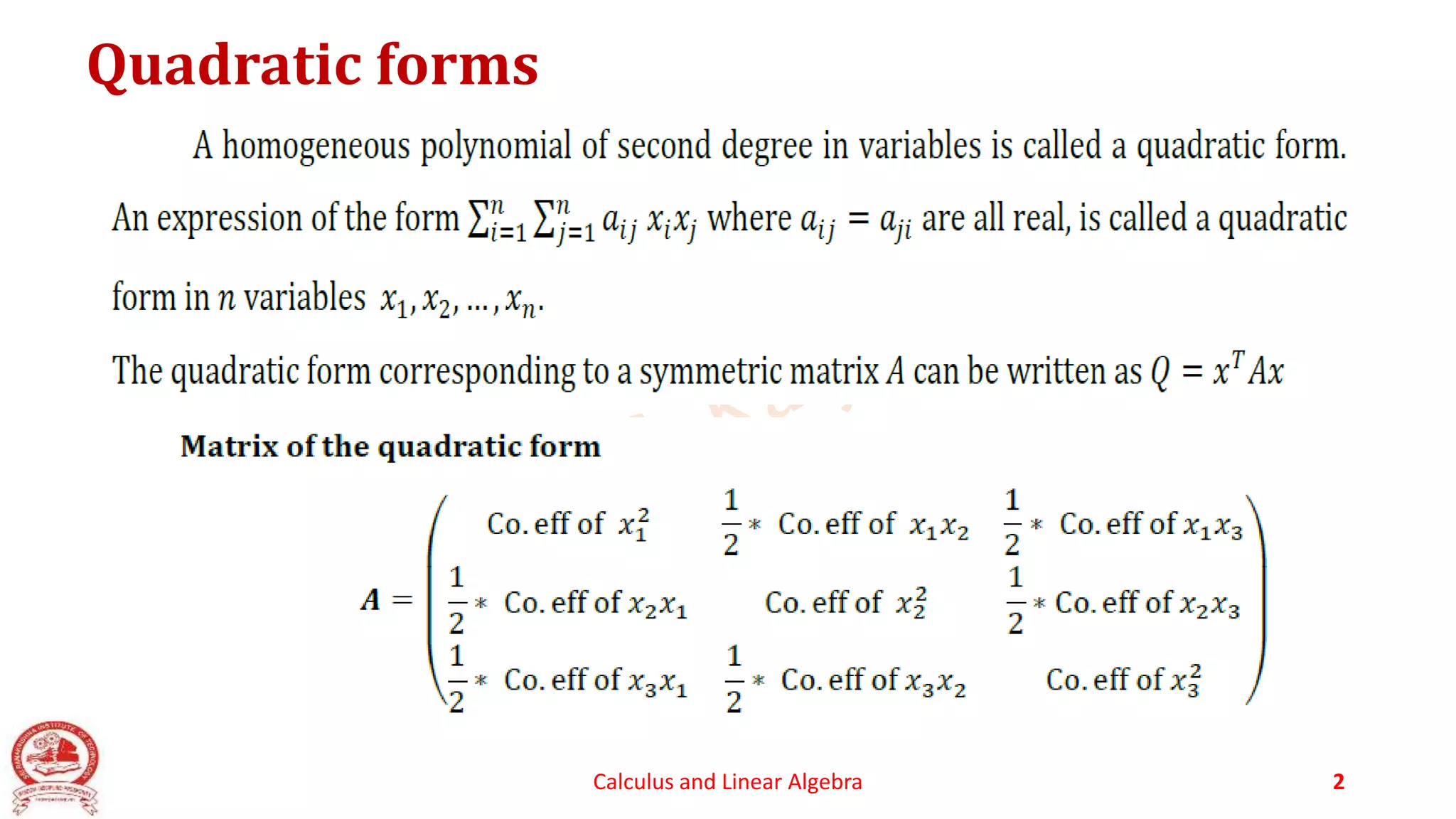 Quadratic forms
Calculus and Linear Algebra 2
 