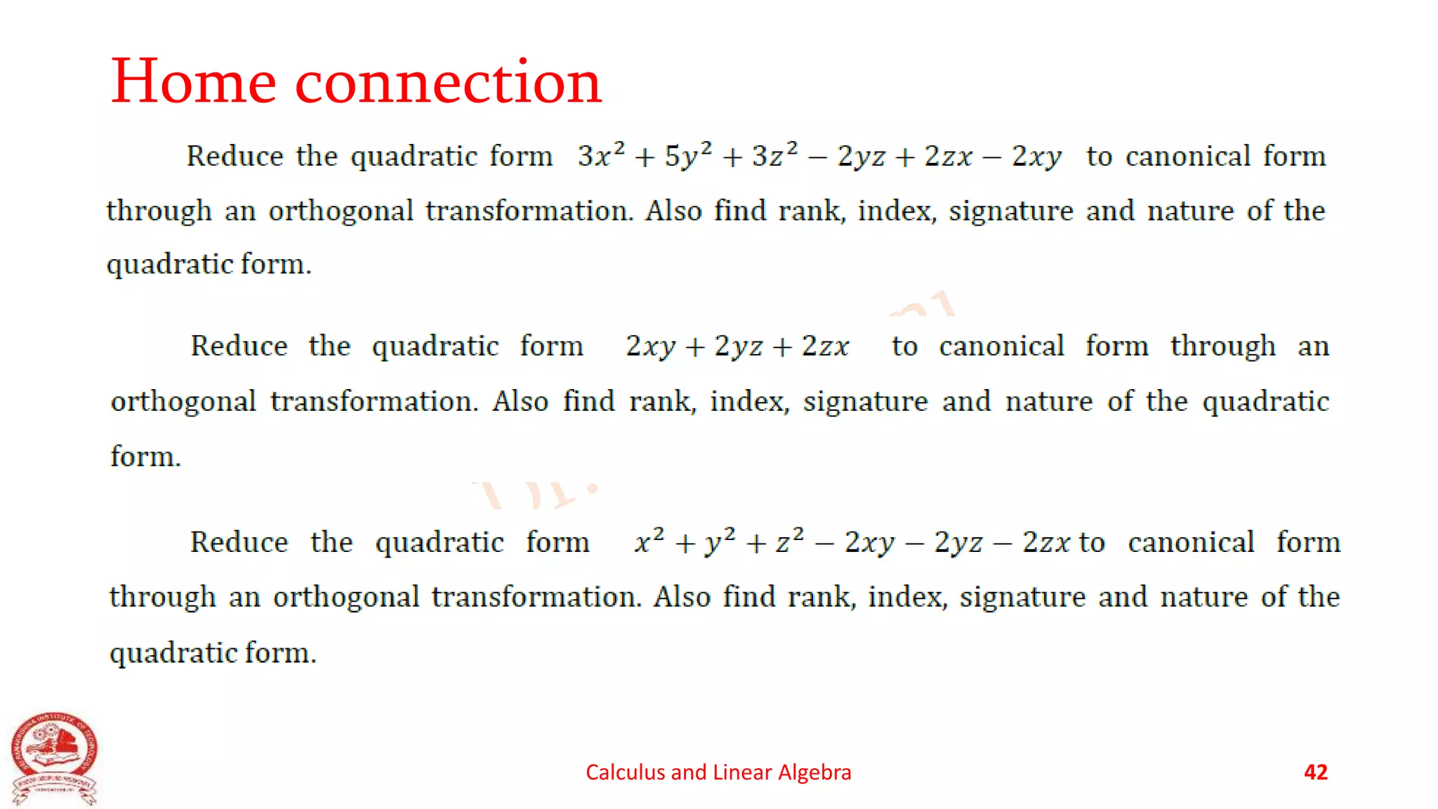 Home connection
Calculus and Linear Algebra 42
 