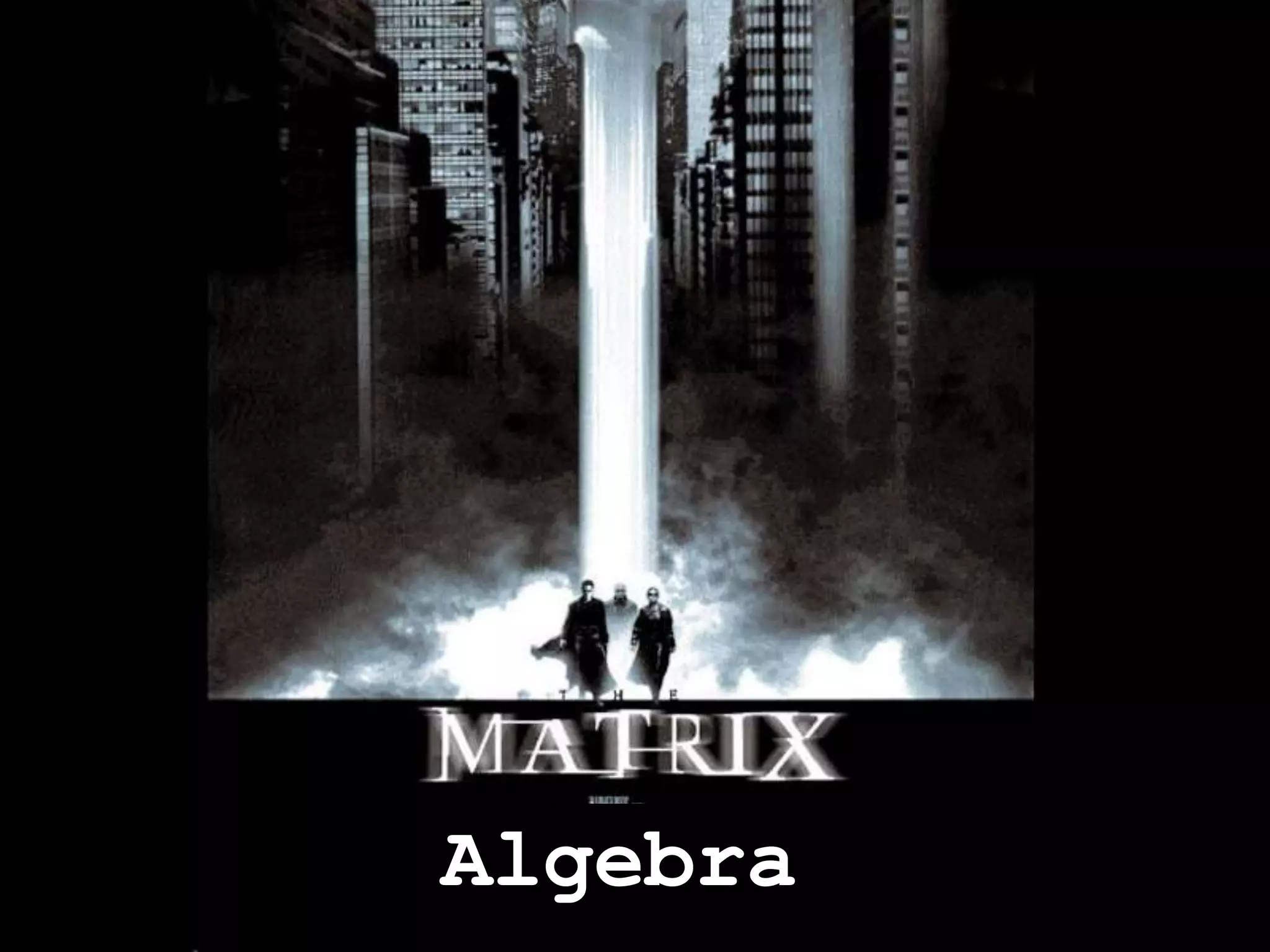 Algebra
 