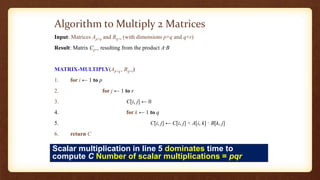 Matrix chain multiplication in design analysis of algorithm | PPTX