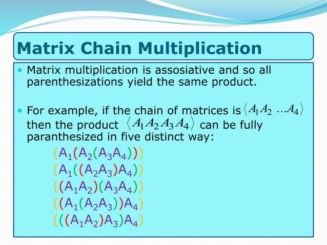 Matrix chain multiplication by MHM | PPT