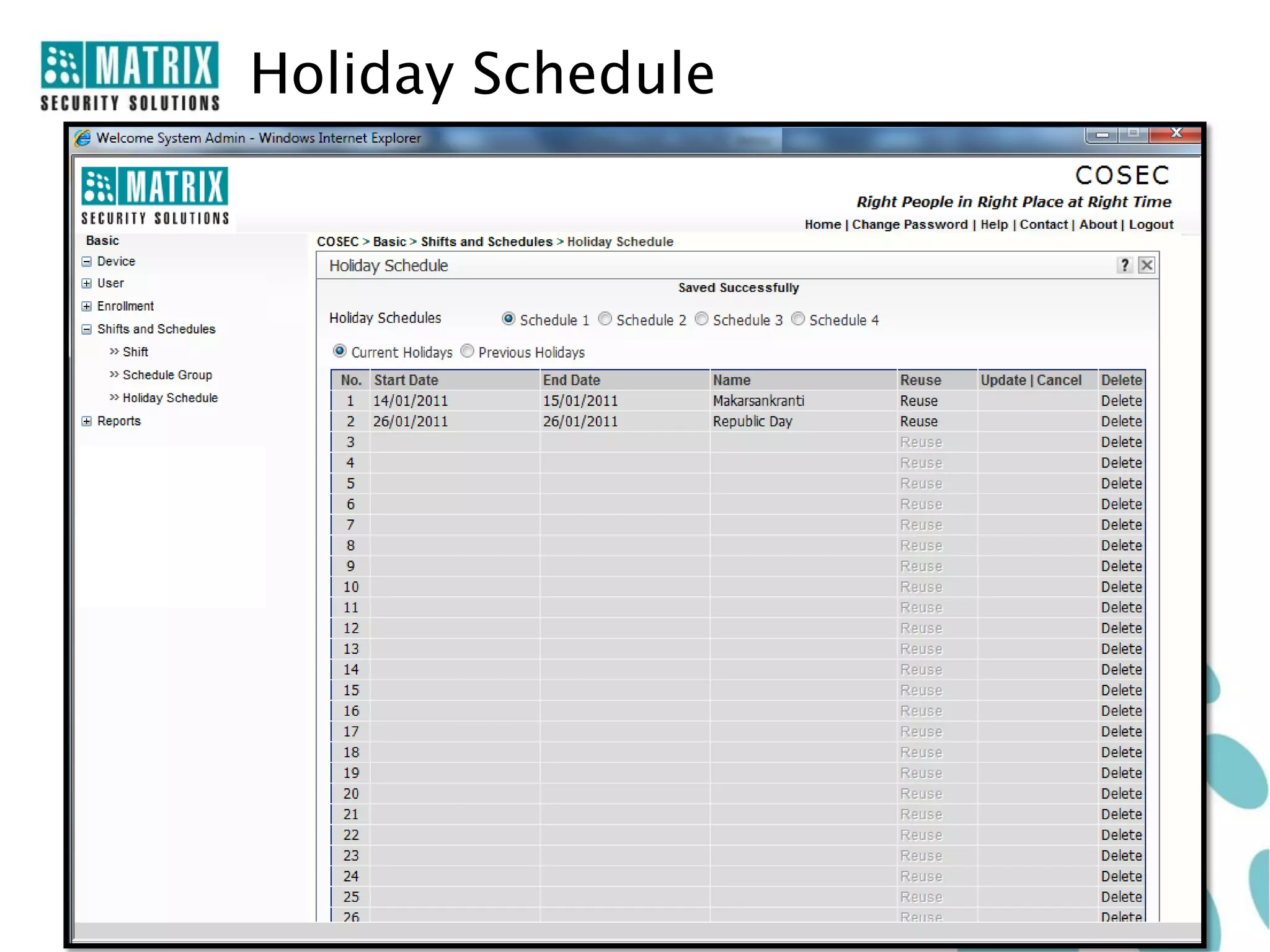 Holiday Schedule
 