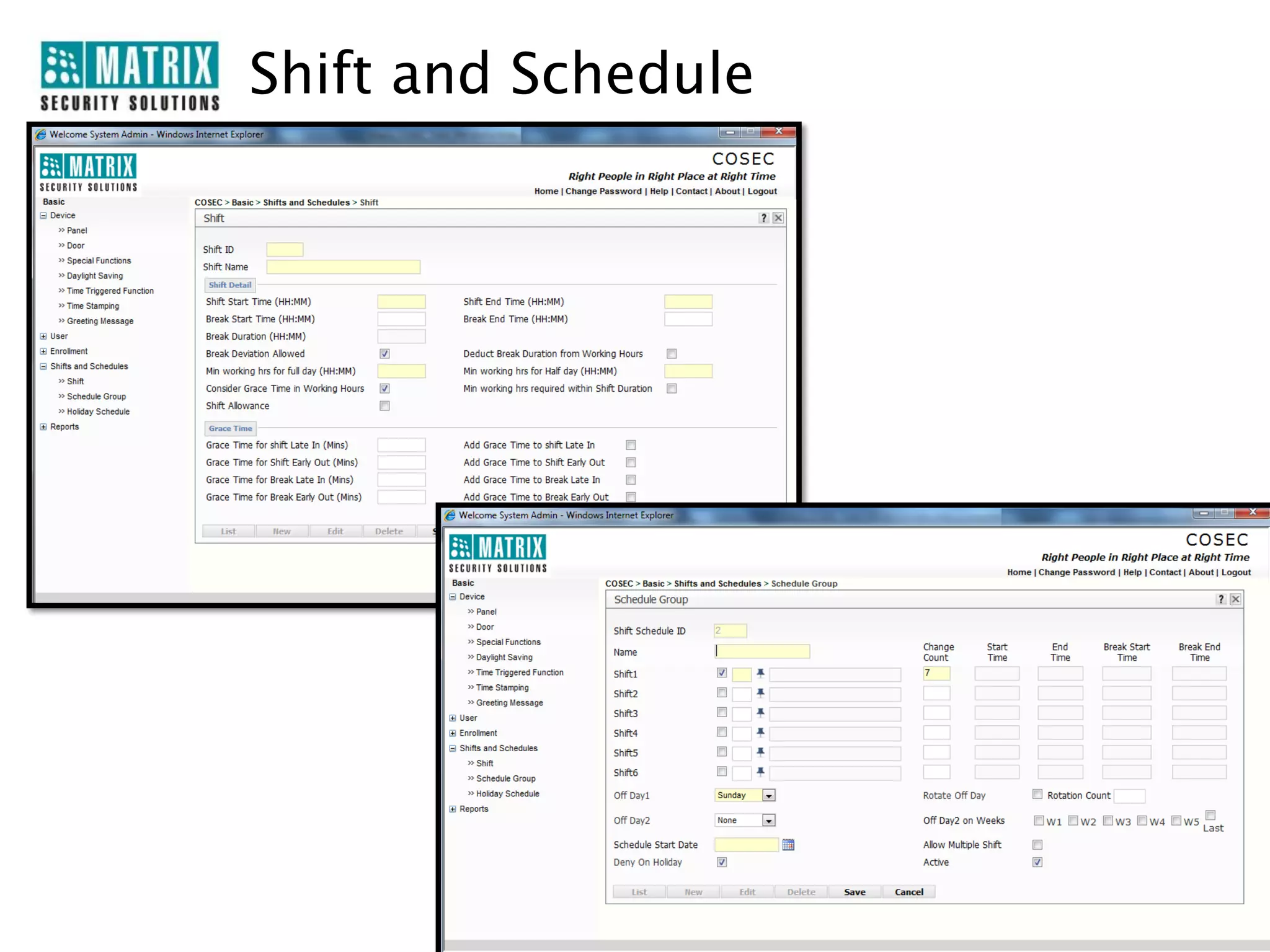 Shift and Schedule
 