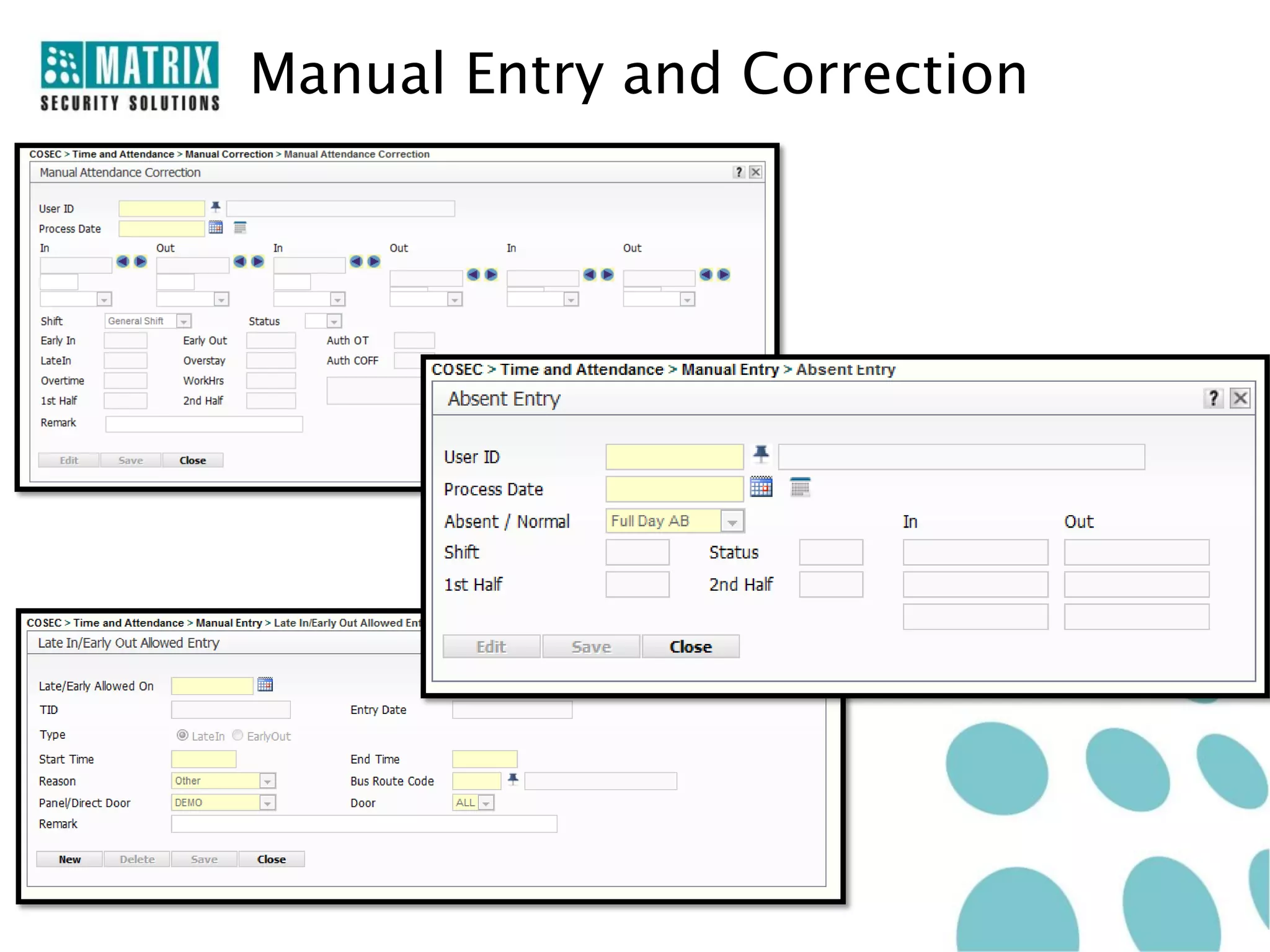 Manual Entry and Correction
 