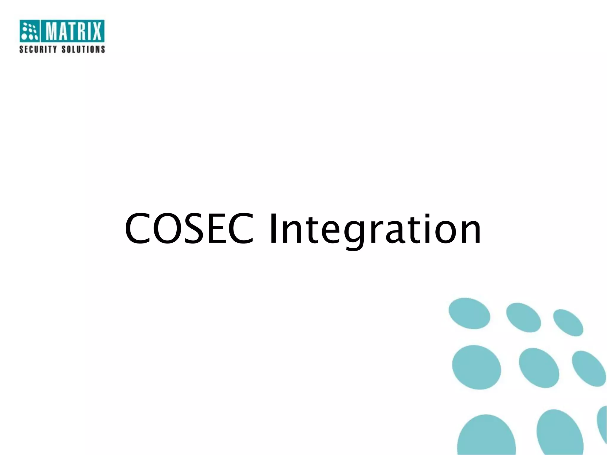 COSEC Integration
 