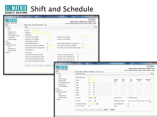 Shift and Schedule
 