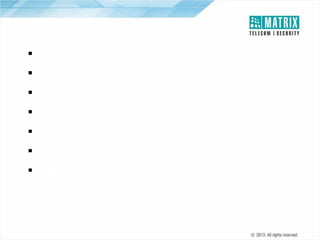 Integration
 Digital Input Port
 Digital Out Port
 Door-Phone Card (ETERNITY PE)
 External Music Port (AIP)
 Paging Port (AOP)
 VMS Card
 VoIP Card

 