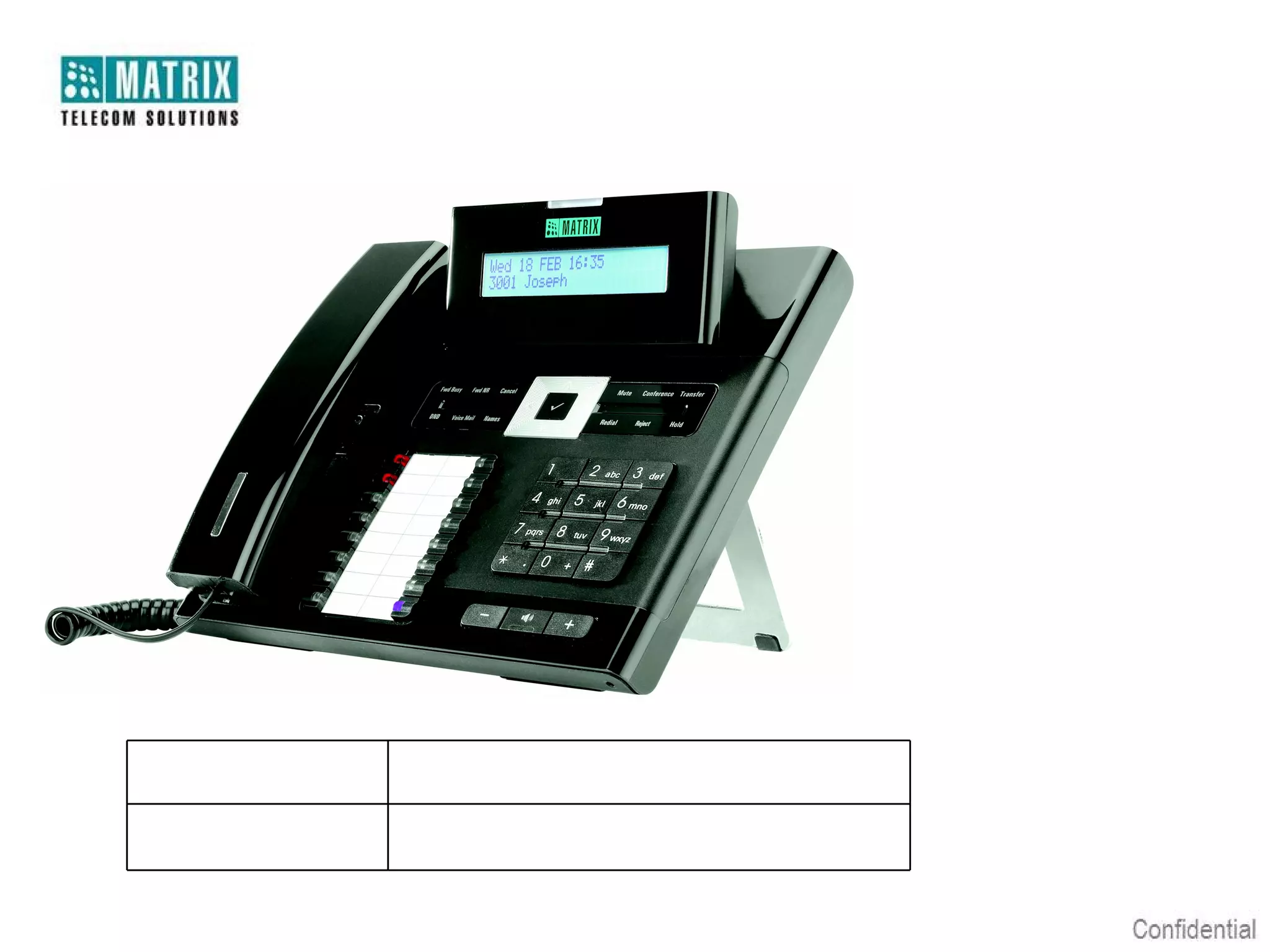 SETU VP248SE – Black/White

SETU VP248SE

2 Lines x 24 Characters LCD with PoE

SETU VP248S

2 Lines x 24 Characters LCD

 