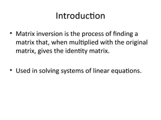 Matrix_Inversion_Numerical_Methods.pptxd | PPTX
