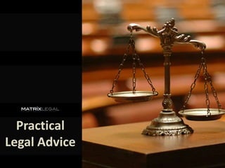 Practical
Legal Advice
 