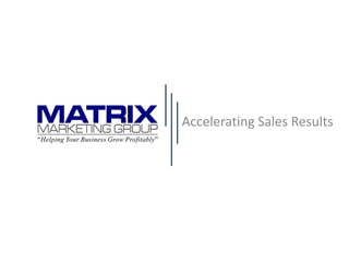 Accelerating Sales Results
 