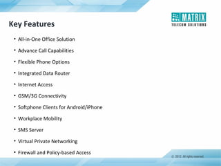 Matrix Telecom Solutions: NAVAN CNX200 - Office-in-a-Box Solution for ...
