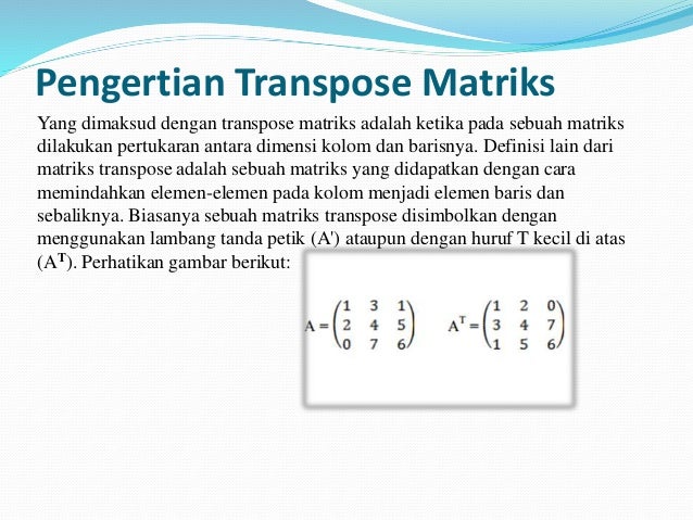 Jenis Jenis Matriks Dan Matriks Transpose