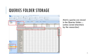 3. SETTING UP MATRIX QUERIES
IN NVIVO
19
 