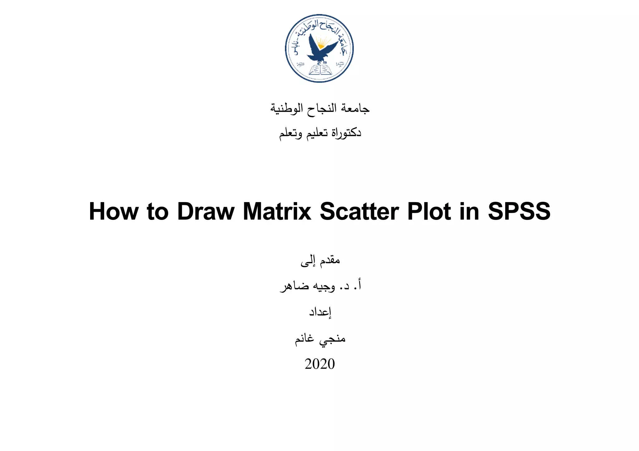 How to Draw Matrix Scatter Plot in SPSS Step by Step | PPT