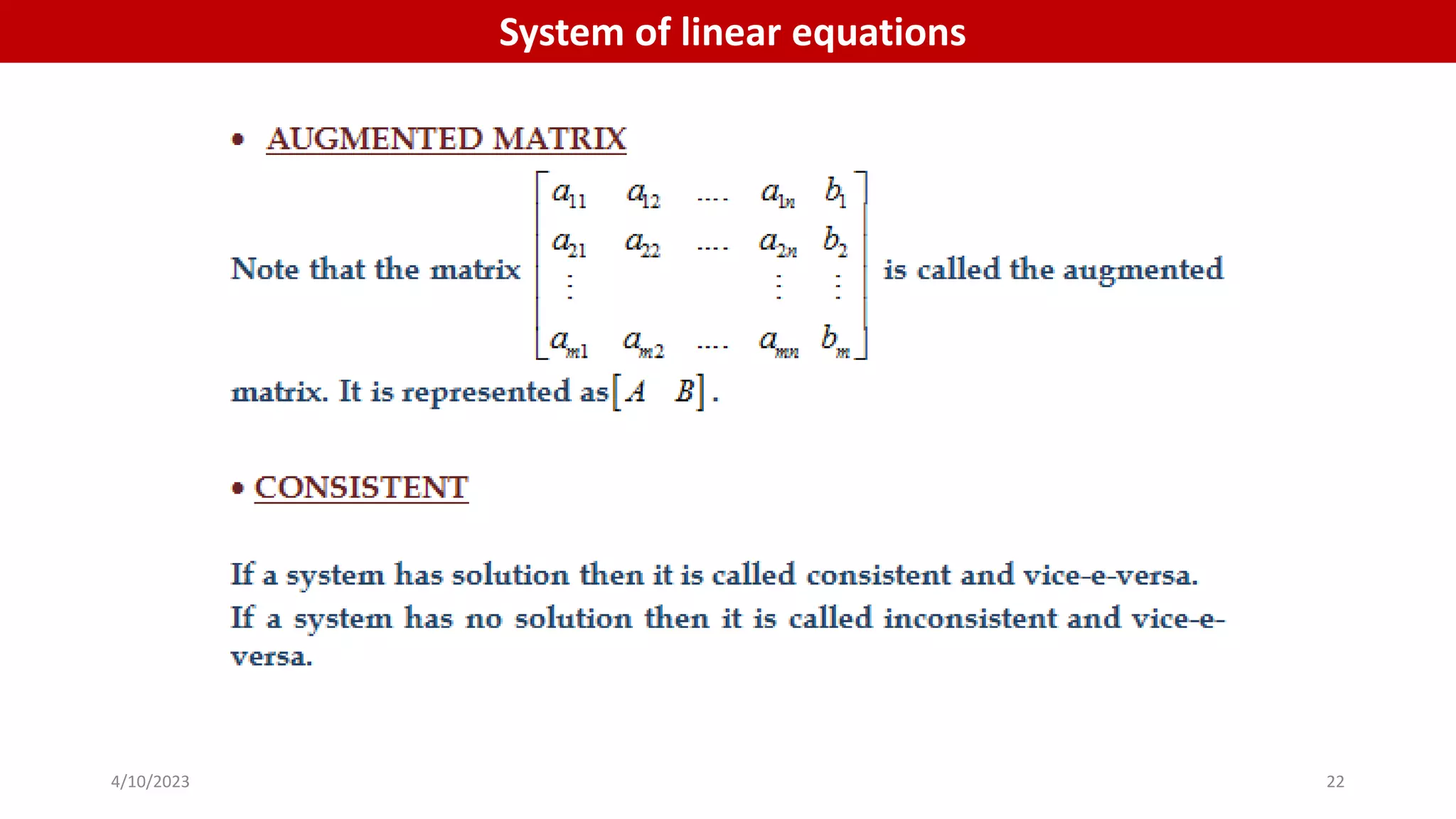 P R O B L E M S
System of linear equations
4/10/2023 22
 