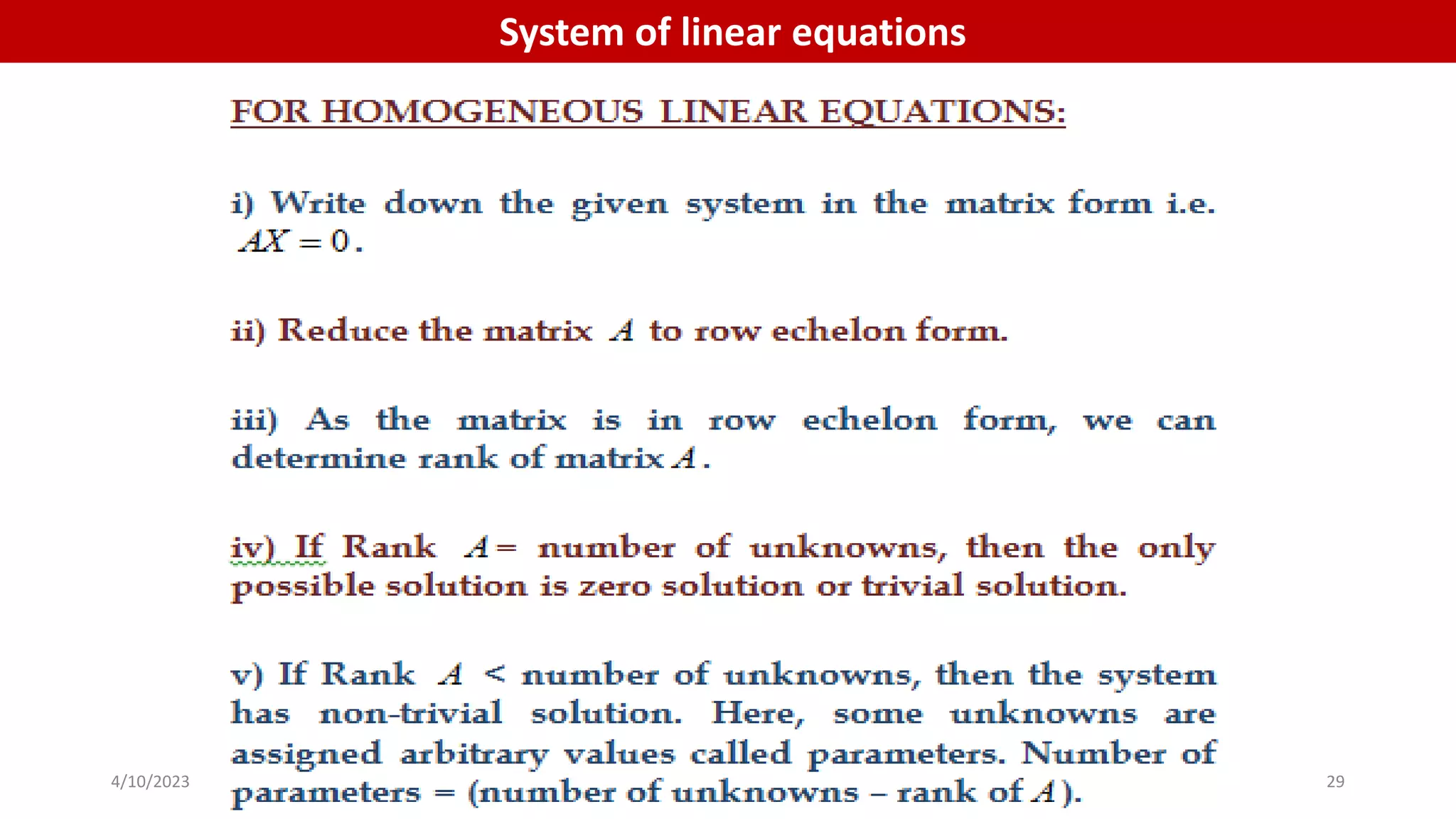 P R O B L E M S
System of linear equations
4/10/2023 29
 