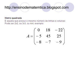 http://ensinodematemtica.blogspot.com
 