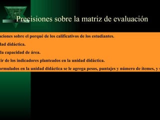 Se evidencian en la ejecución d e determinadas tareas. 