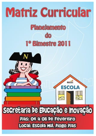 Matriz curricular   planejamento 1º bimenstre 2011
