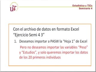Matriz de datos: SPSS&Excell 