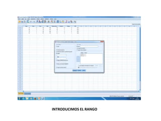 INTRODUCIMOS EL RANGO